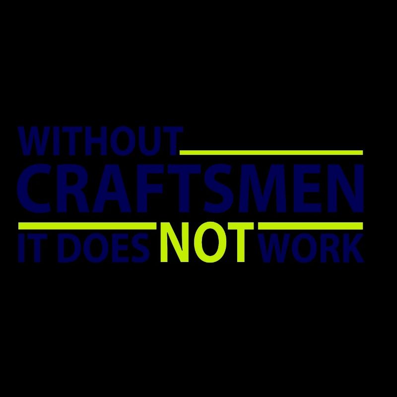 Without Craftsmann - without craftsman