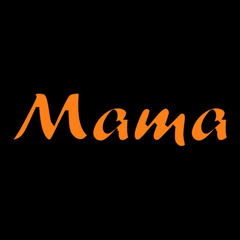 MAMMA. MUTTERTAG. SCHÖNEN MUTTERTAG. MAMA