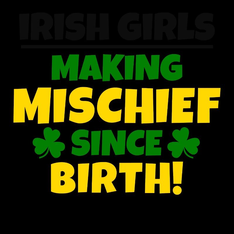 St. Patrick's Day: Irische Mädchen, Unheilstifter