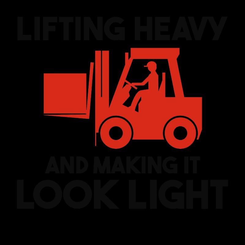 Forklift Operator Heavy Equipment Driver Funny