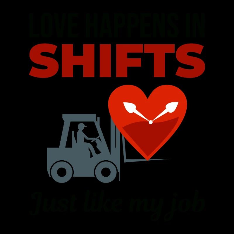 Forklift Operator Driver Valentine’s Day Funny