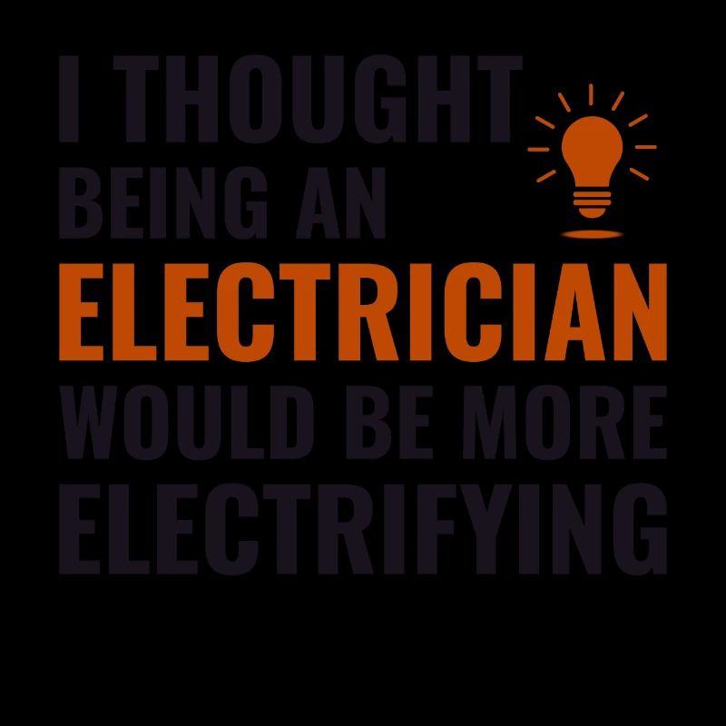 Electrician Humor Electrical Technician Engineer