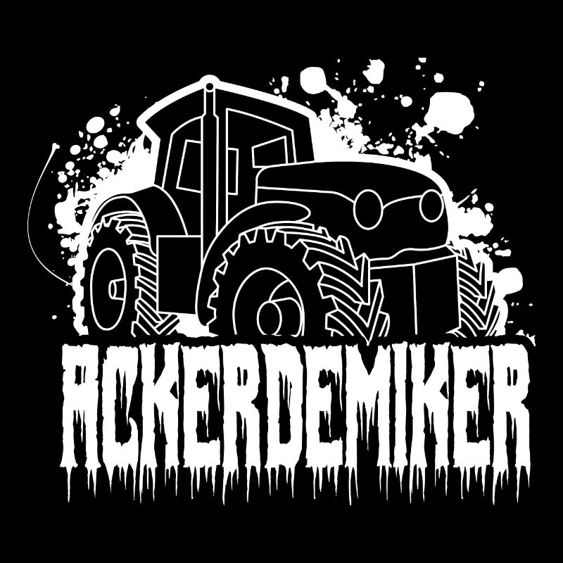 Acker demiker Spruch mit einem Trecker Splash