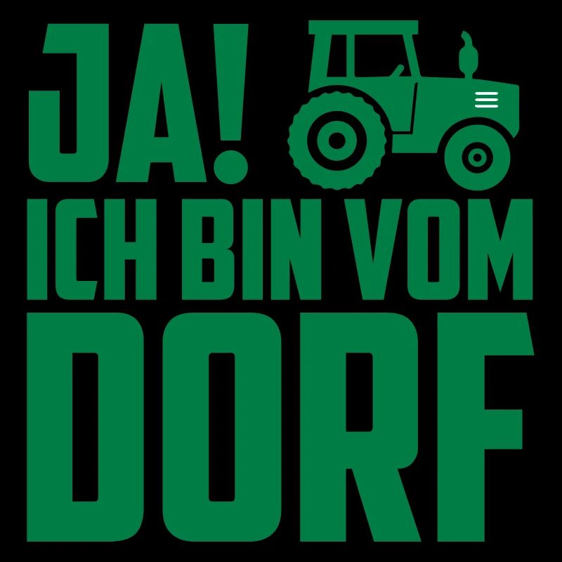 Ich bin vom Dorf