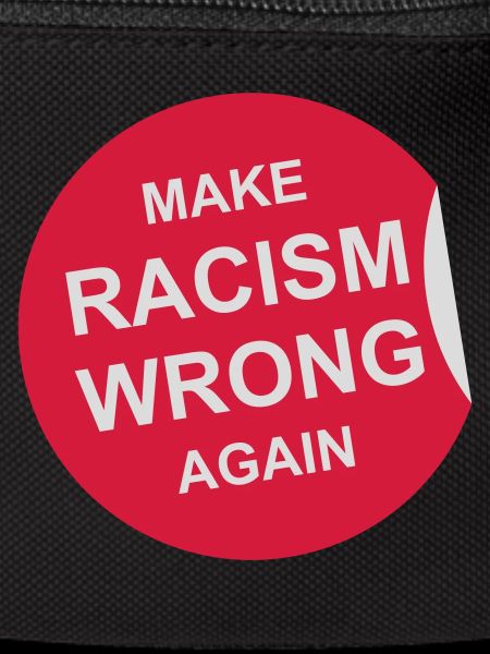 make racism wrong again