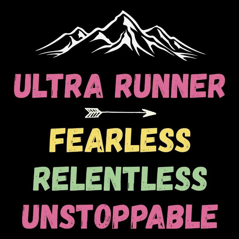 Ultra Runnner - Intrépide. Implacable. Imparable.