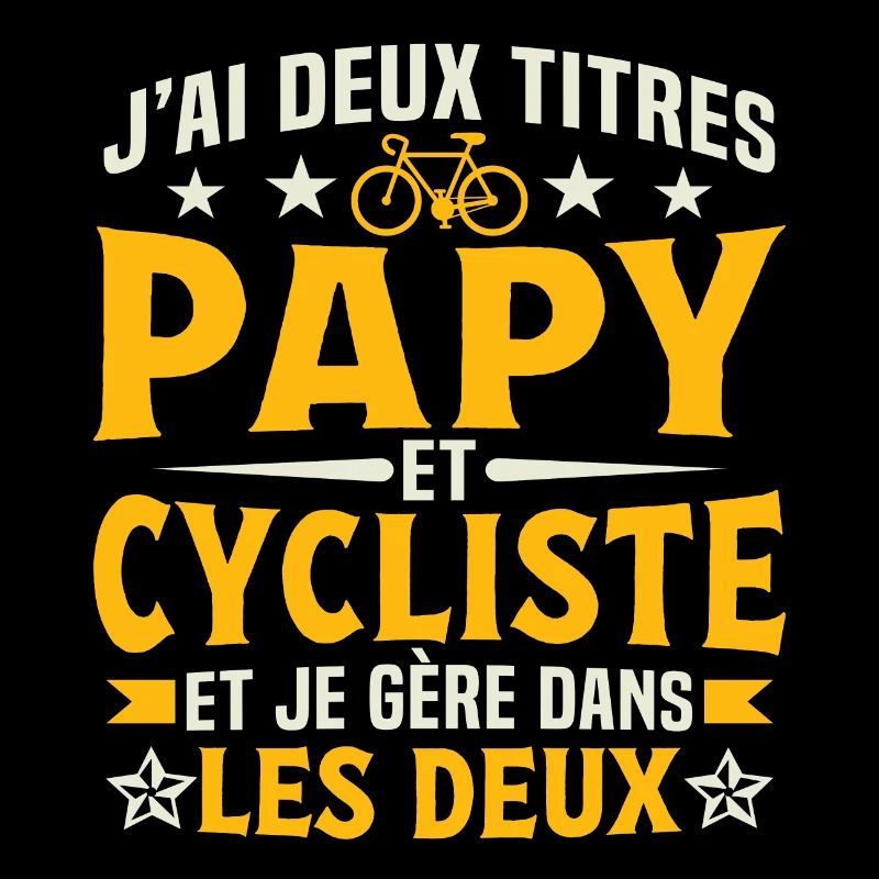 J'ai deux titres papy et cycliste