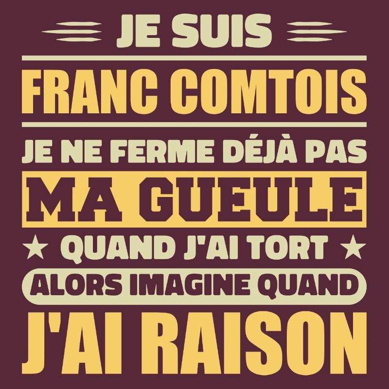 Franc comtois je ferme pas ma gueule franche comté