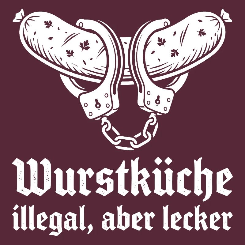 Wurstküche illegal aber lecker.