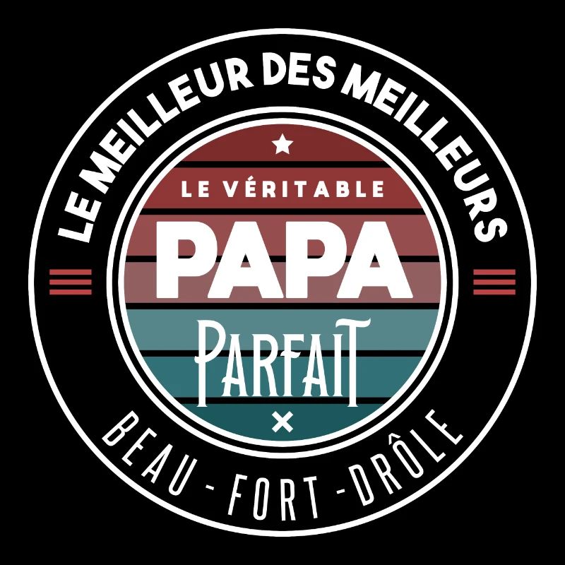 Le véritable papa parfait