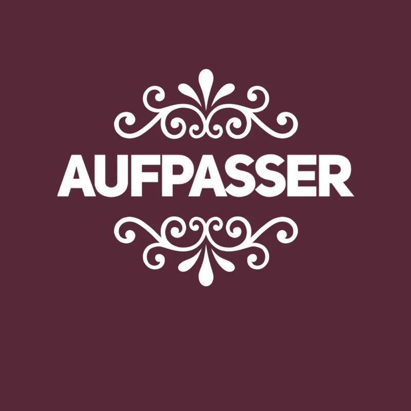 vor dir steht ein Aufpasser