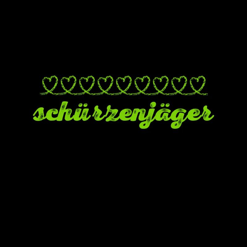 ich bin ein Schürzenjäger