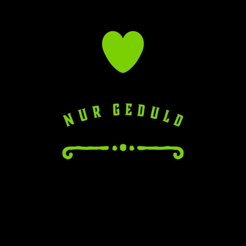 Geduld ist eine Tugend