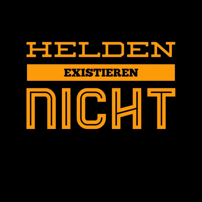 Helden existieren nicht