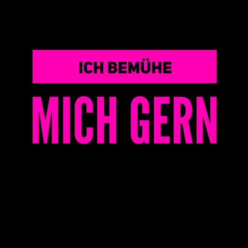 ich bin bemüht