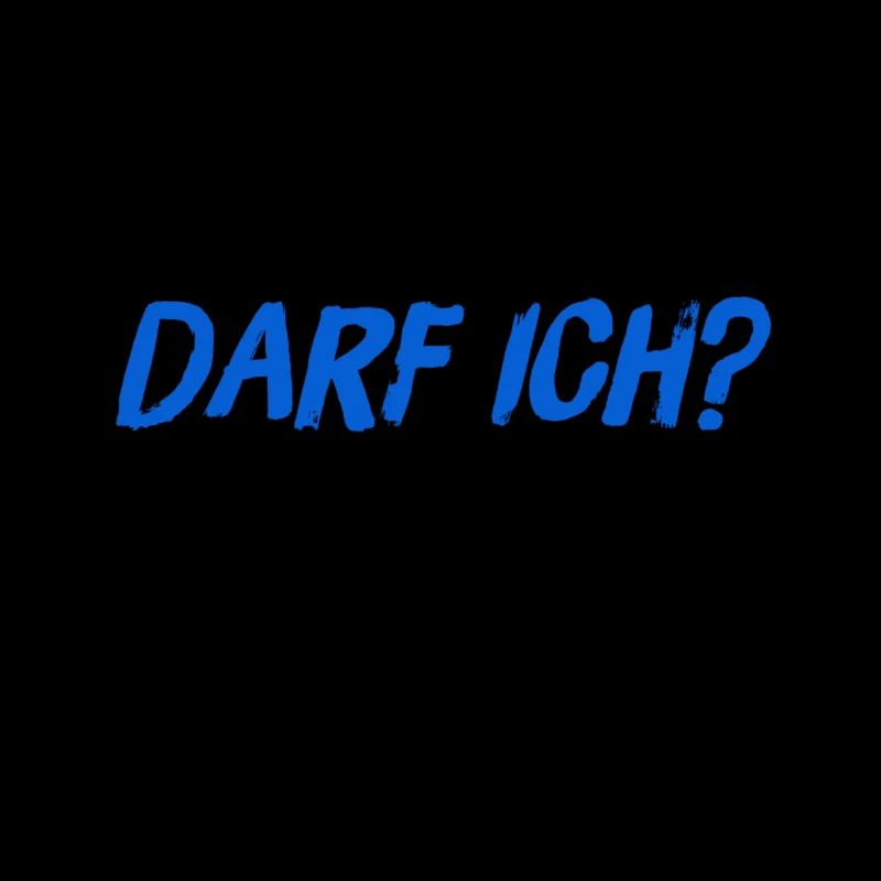 Darf ich?