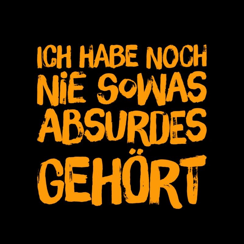 vollkommen absurd