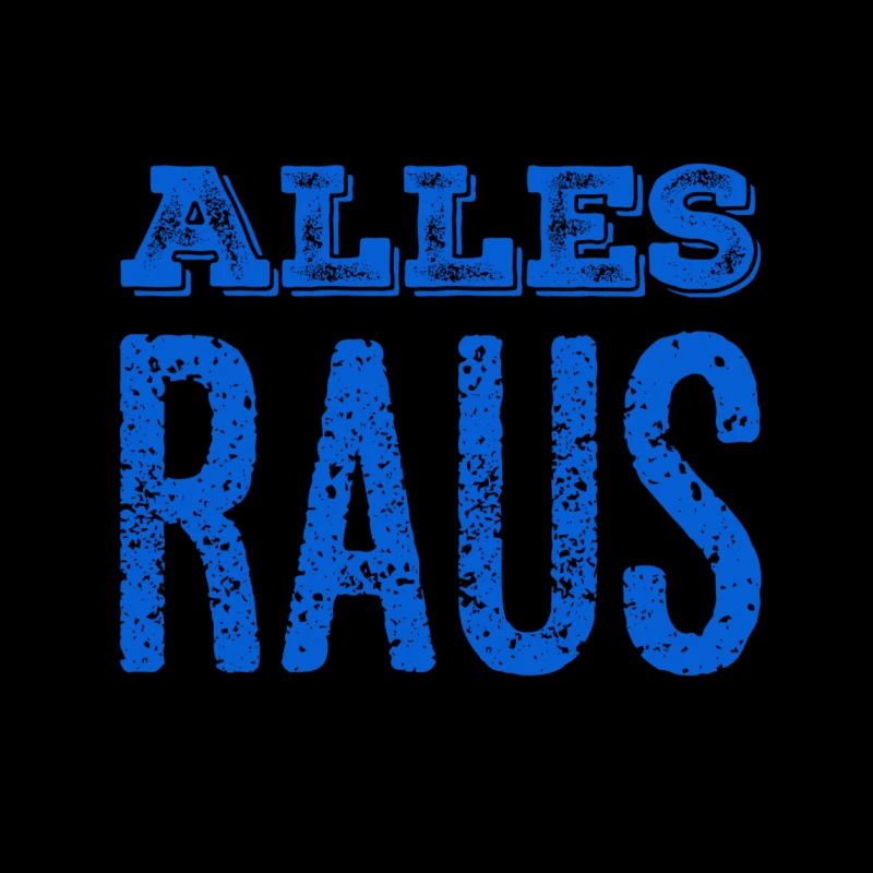 alle müssen raus