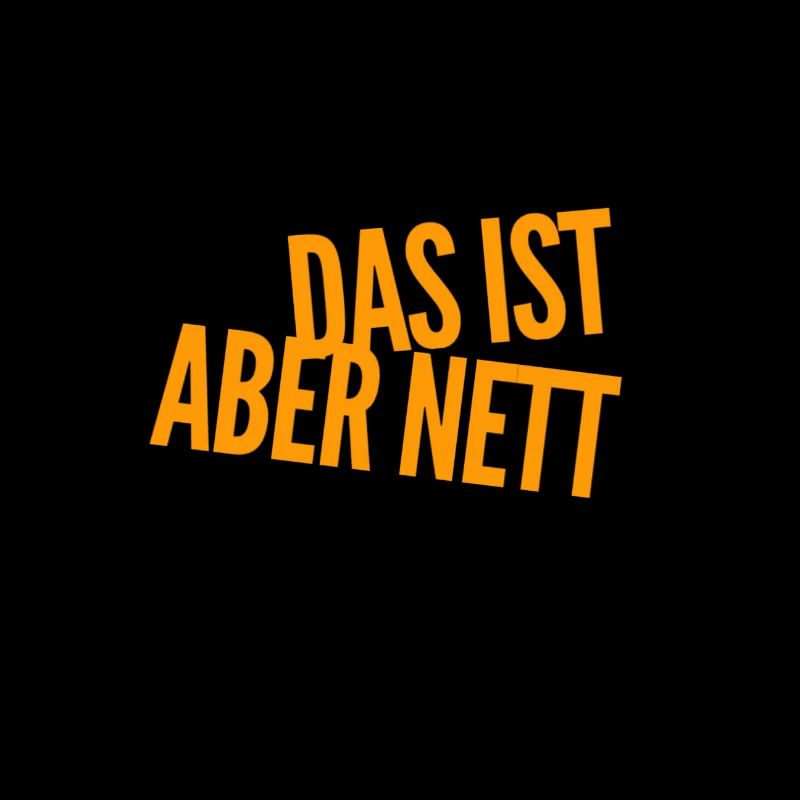 das ist aber nett
