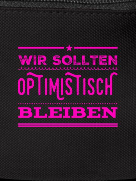 ich mag Optimismus