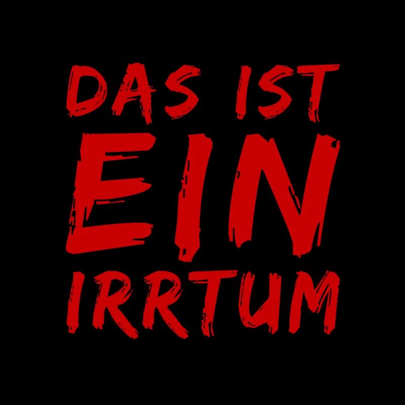 das ist ein Irrtum