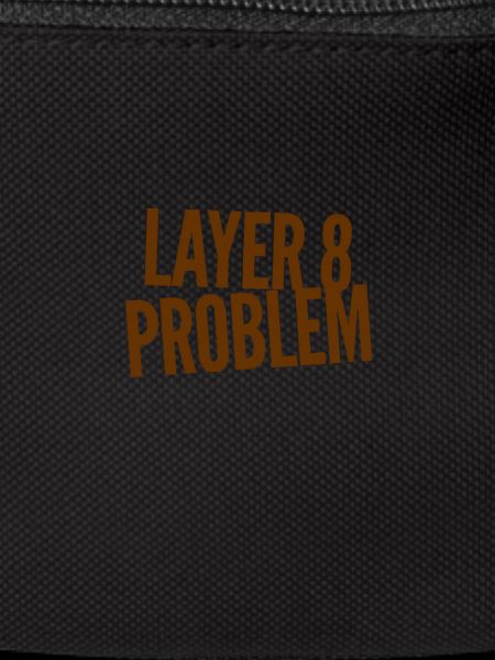 Layer 8 Problem