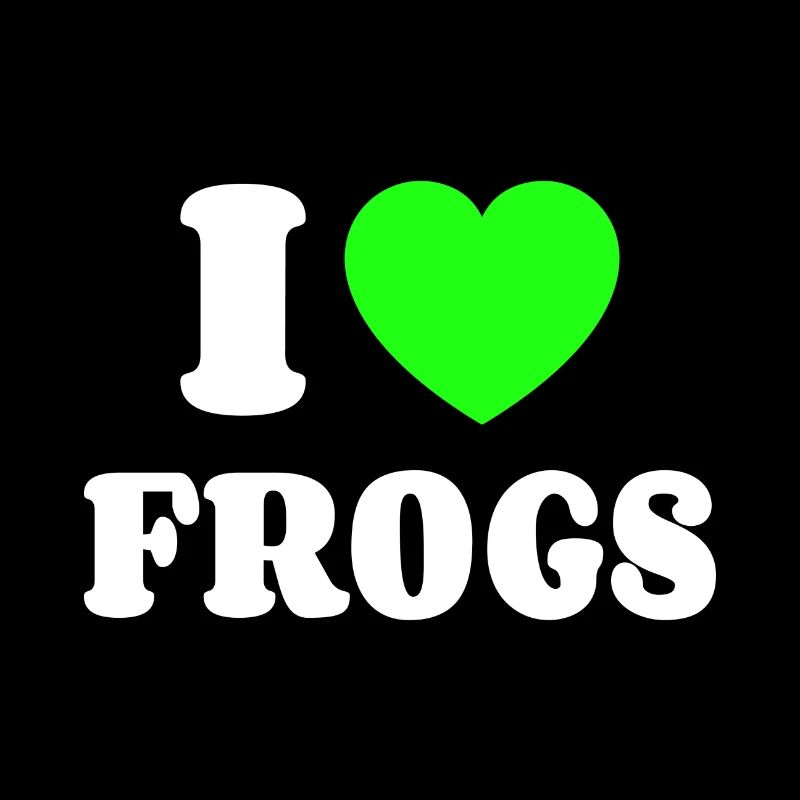 I Love Frogs