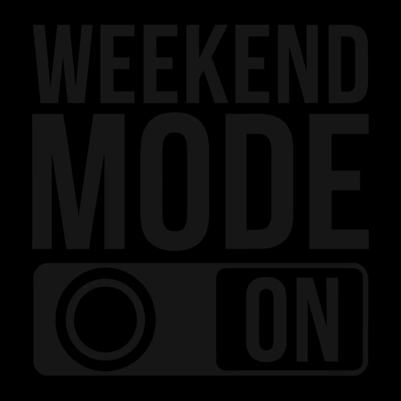 Mode week-end activé
