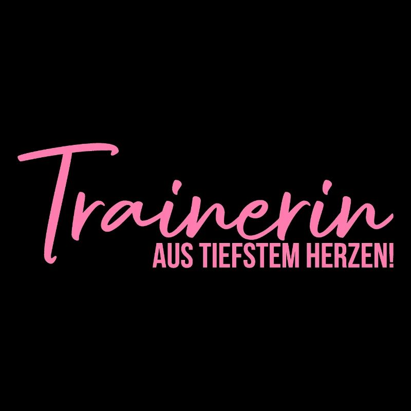 Trainerin aus tiefstem Herzen Trainer Geschenk