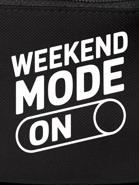 Mode week-end activé