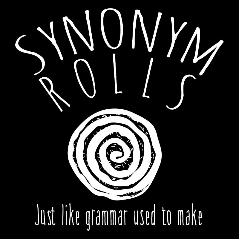 Funny Synonym Rolls Grammar Gifts English Synonym