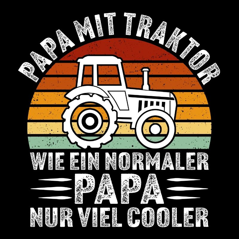 papa mit traktor Geschenk für vater bauer