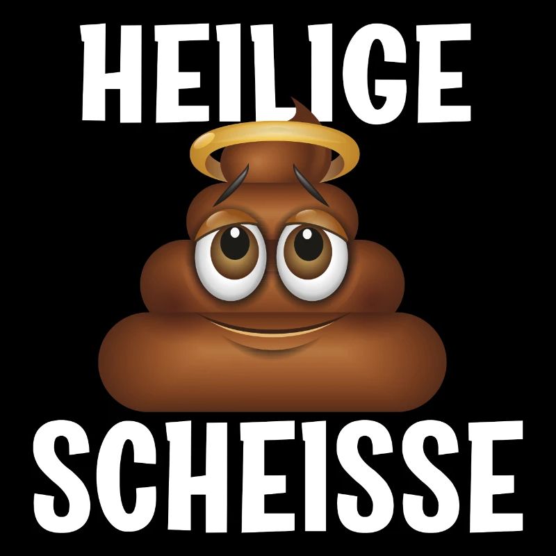 Heiligige Scheisse