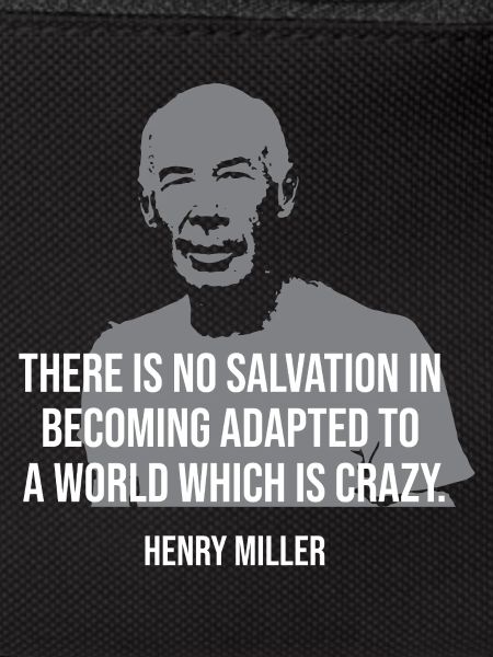 Henry Miller Quote Tee