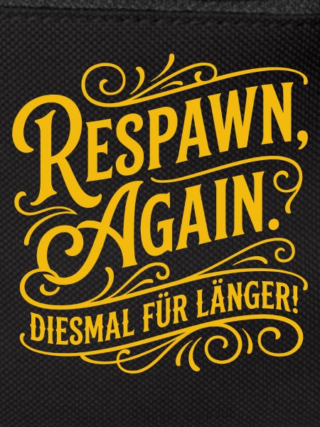Respawn Again Gaming Saying Design