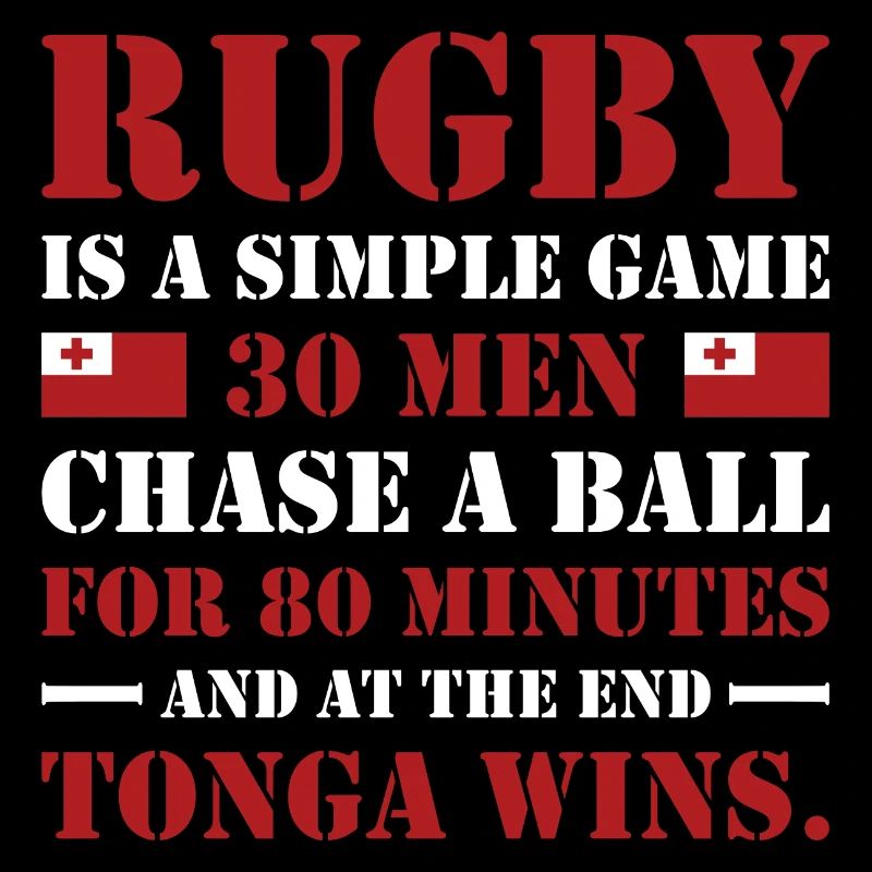 Le rugby est un jeu simple Tonga Rugby