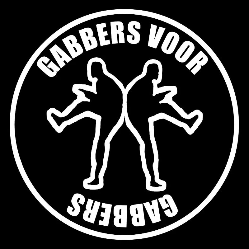 Gabbers voor Gabbers hardstyle hard core
