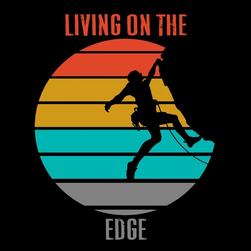 Living on the edge gift saying climbing mountain