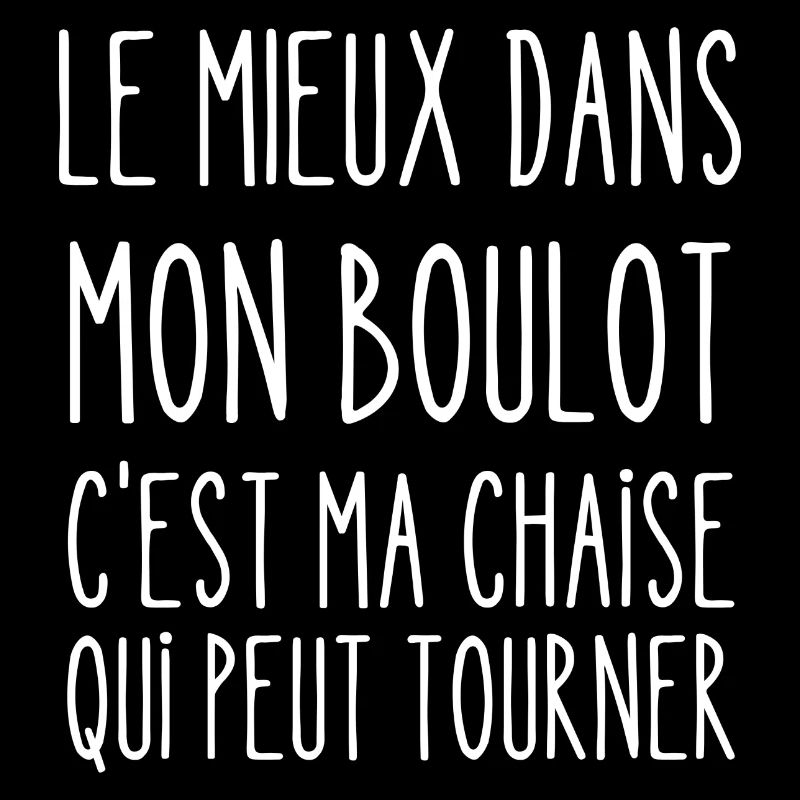 le mieux dans mon boulot