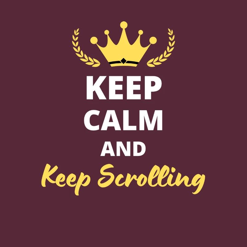 "Keep Calm and Keep Scrolling" - Screen Addict