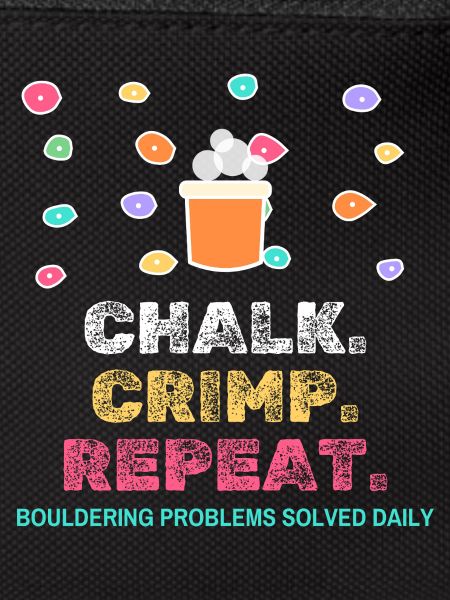 Chalk Crimp Repeat Bouldering Klettern
