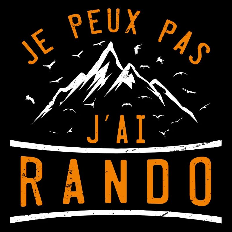JE PEUX PAS J'AI RANDO