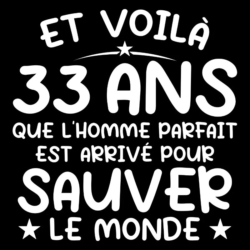 33 years old Gift 33 years Original Gift Men 33 years old