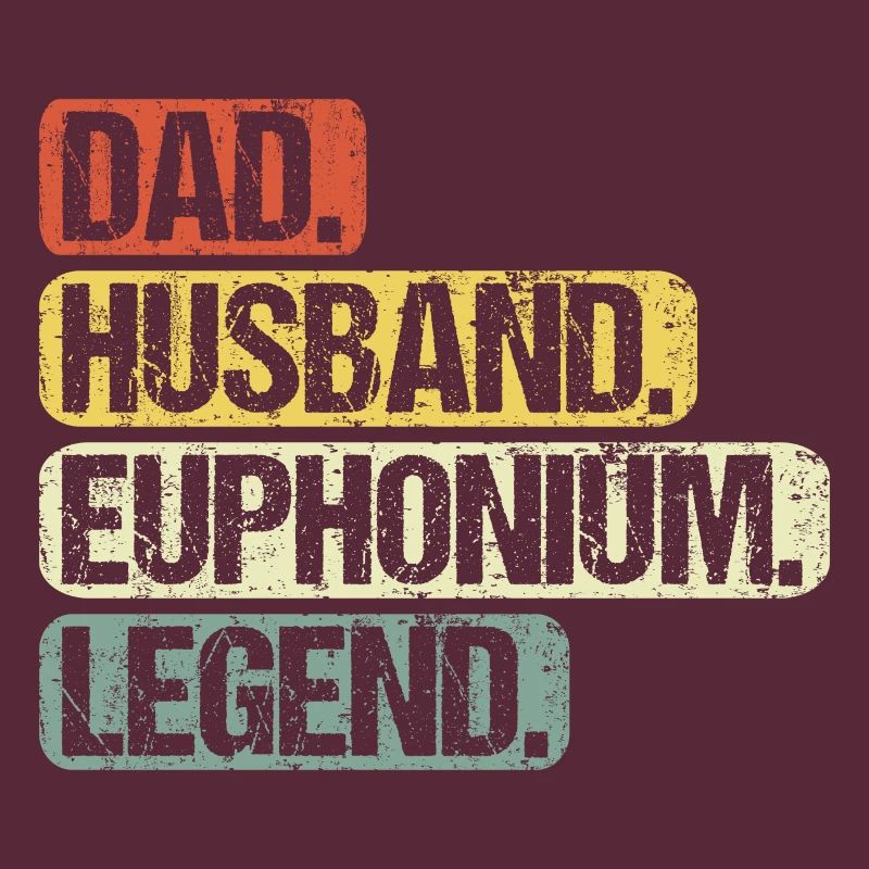 Euphonium Euphonist Dad Proverbs Funny