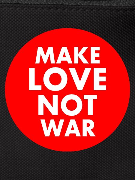 Make love not war