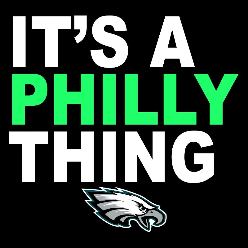 IT IS A PHILLY THING Es ist ein Philadelphia Thing Fan