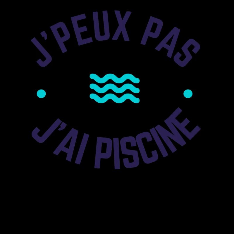 J'peux pas j'ai piscine