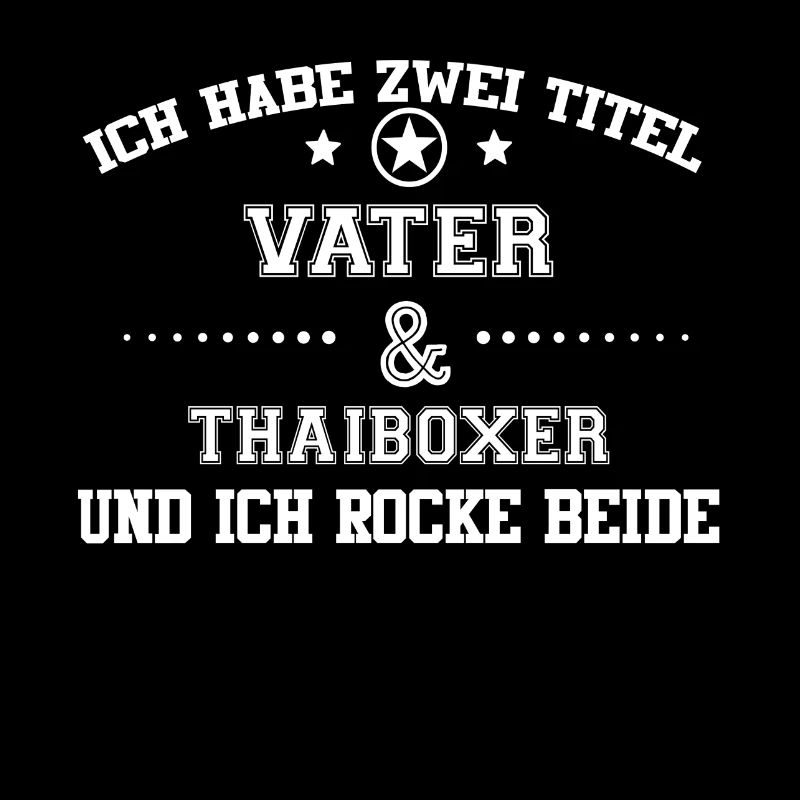 GESCHENK HABE TITEL BESTER VATER Thaiboxer
