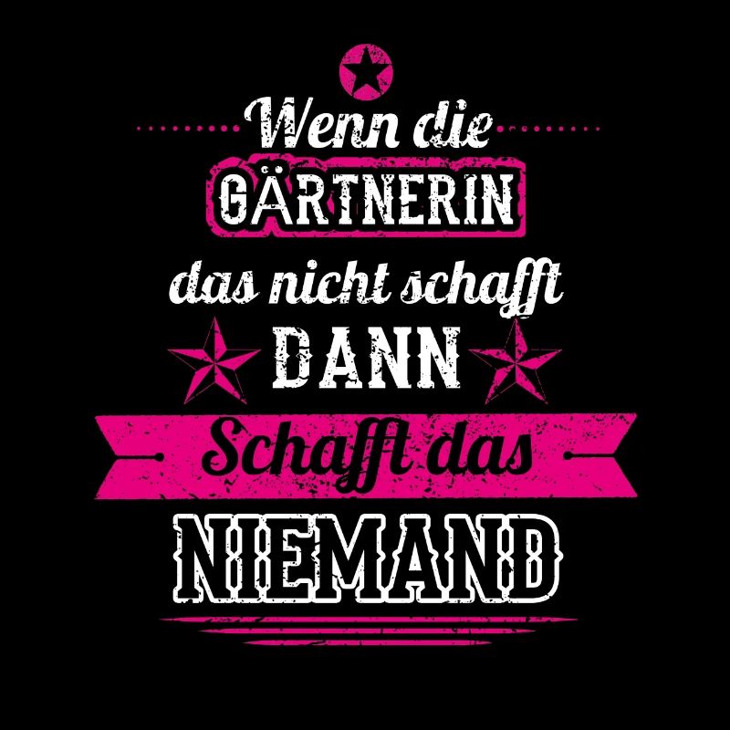 GESCHENK SCHAFFT DAS KEINE Gaertnerin
