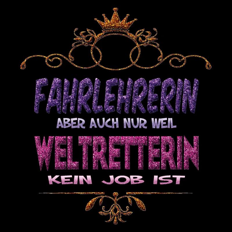 Fahrlehrerin Weltretterin